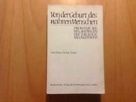 Von der Geburt des wahren Menschen - H.-G. Geyer