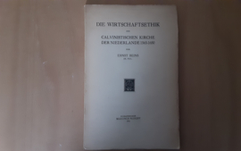 Die Wirtschaftsethik der calvinistischen Kirche der Niederlande, 1565-1650 - E. Beins