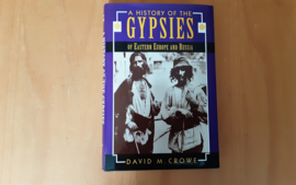 A history of the Gypsies of Eastern Europe and Russia - D.M. Crowe