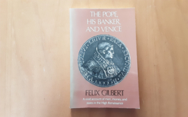The pope, his banker and Venice - F. Gilbert