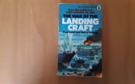 The War of the Landing Craft  - P. Lund / H. Ludlam