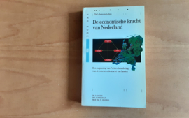 De economische kracht van Nederland - D. Jacobs / P. Boekholt / W. Zegveld