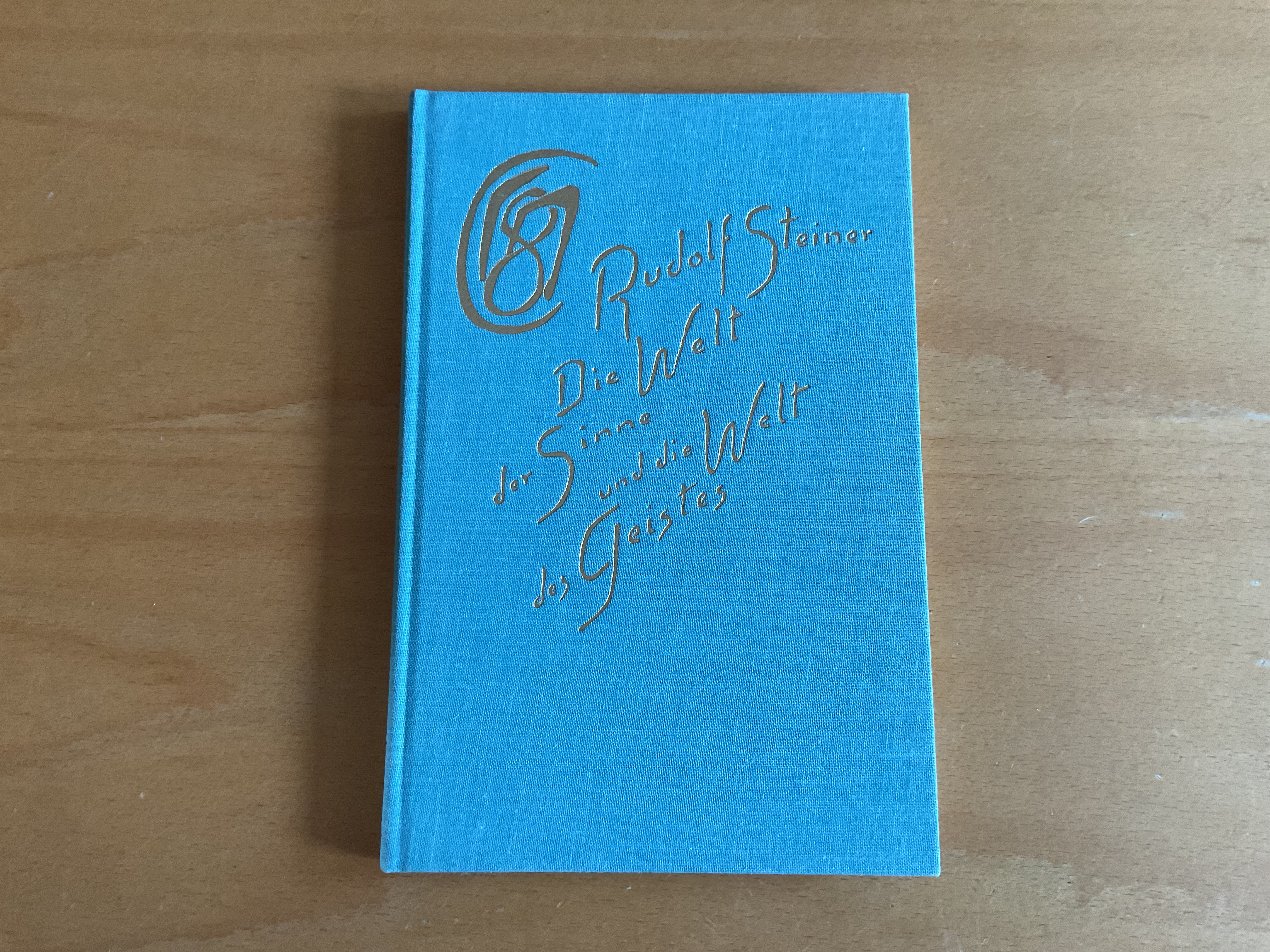 Die Welt der Sinne und die Welt des Geistes - R. Steiner