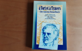 A Tort et a Travers - R. van Swaaningen / B. Snel / S. Faber / E. Blankenburg