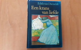 Een krans van liefde - E. van Diesveldt