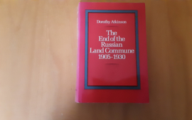 The End of the Russian Land Commune 1905-1930 - D. Atkinson