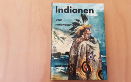 Indianen van Noord-Amerika - E. Lips