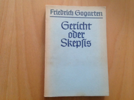 Gericht oder Skepsis - F. Gogarten