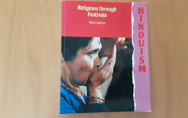 Religions through Festivals: Hinduism - R. Jackson