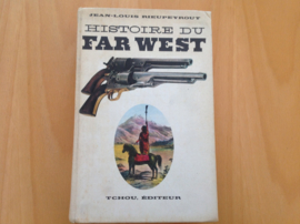 Histoire du Far West - J.-L. Rieupeyrout