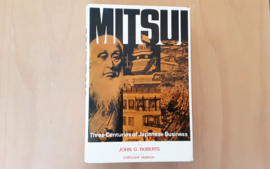 Mitsui. Three centuries of Japanese business - J.G. Roberts
