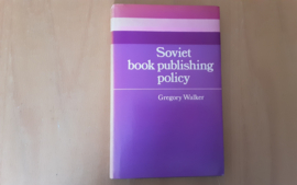 Soviet book publishing policy - G. Walker