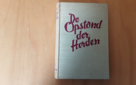 De opstand der Horden - J. Ortega Y Gasset