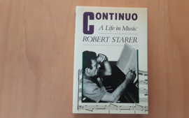 Continuo. A life in music - R. Starer