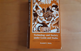 Technology and Society under Lenin and Stalin - K.E. Bailes