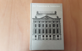 Het Trippenhuis te Amsterdam - R. Meischke / H.E. Reeser