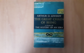 The Great Chain of Being. A study of the history of an idea - A.O. Lovejoy