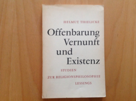 Offenbarung Vernunft und Existenz - H. Thielicke