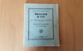 Amsterdam in 1585 - J.G. van Dillen