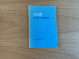 Light in the darkness - J. Manning