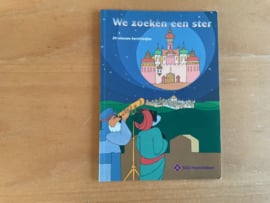 We zoeken een ster - G. Brokerhof-van der Waa / G. van Midden