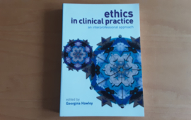 Ethics in clinical practice - G. Hawley