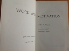 Work and motivation - V.H. Vroom