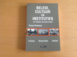 Beleid, cultuur en instituties - F. Hendriks