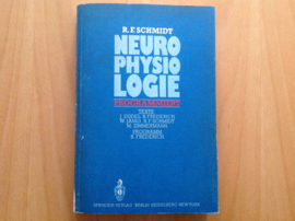 Neurophysiologie programmiert - R.F. Schmidt