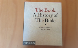 The Book. A history of The Bible - Ch. de Hamel