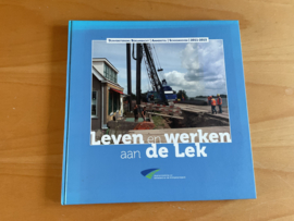 Leven en werken aan de Lek - B. Ayar / M. Siepman