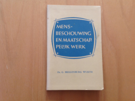 Mensbeschouwing en maatschappelijk werk - G. Brillenburg Wurth