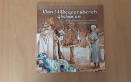 Van Hildegaersberch geboren - M. Heijenk / T. Zijlstra