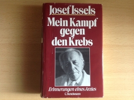 Mein Kampf gegen den Krebs - J. Issels