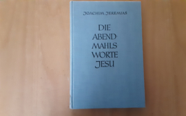 Die Abendmahlsworte Jesu - J. Jeremias