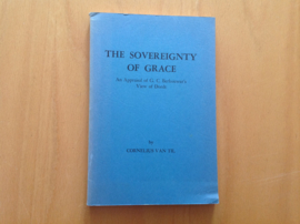 The sovereignty of Grace - C. van Til