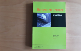 Verkeer en vervoer in hoofdlijnen - B. van Wee / M. Dijst