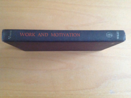 Work and motivation - V.H. Vroom