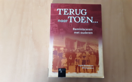 Terug naar toen... - I. Barendsen / W. Boonstra