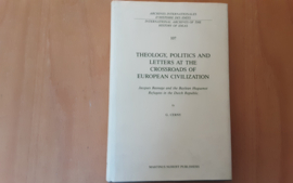 Theology, politics and letters at the crossroads of European civilization - G. Cerny