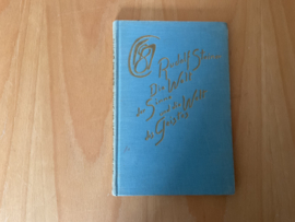 Die Welt der Sinne und die Welt des Geistes - R. Steiner