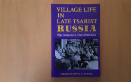 Village life in late tsarist Russia - O. Semyonova  Tian-Shanskania