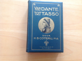 Van Dante tot Tasso (1300-1600) - H.B. Cotterill