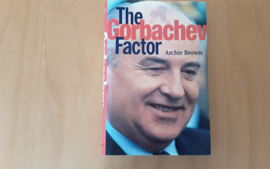 The Gorbachev Factor - A. Brown
