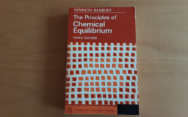 The Principles of Chemical Equilibrium - K. Denbigh