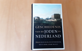 Geschiedenis van de joden in Nederland - H. Blom / D. Wertheim / H. Berg / B. Wallet