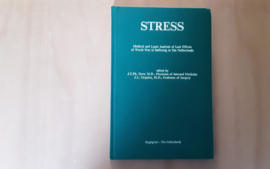 Stress. Medical and Legal Analysis of Late Effects of World War II Suffering in the Netherlands - J. F.Ph Hers / J.L. Terpstra