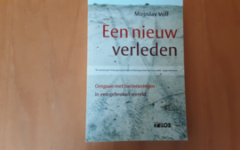 Een nieuw verleden - M. Volf