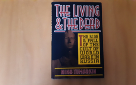 The Living & The Dead - N. Tumarkin