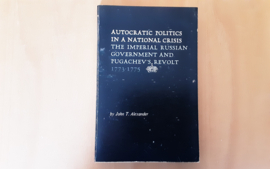 Autocratic politics in a national crisis - J.T. Alexander